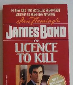 Cover of the James Bond novel 'Licence to Kill' by John Gardner.
